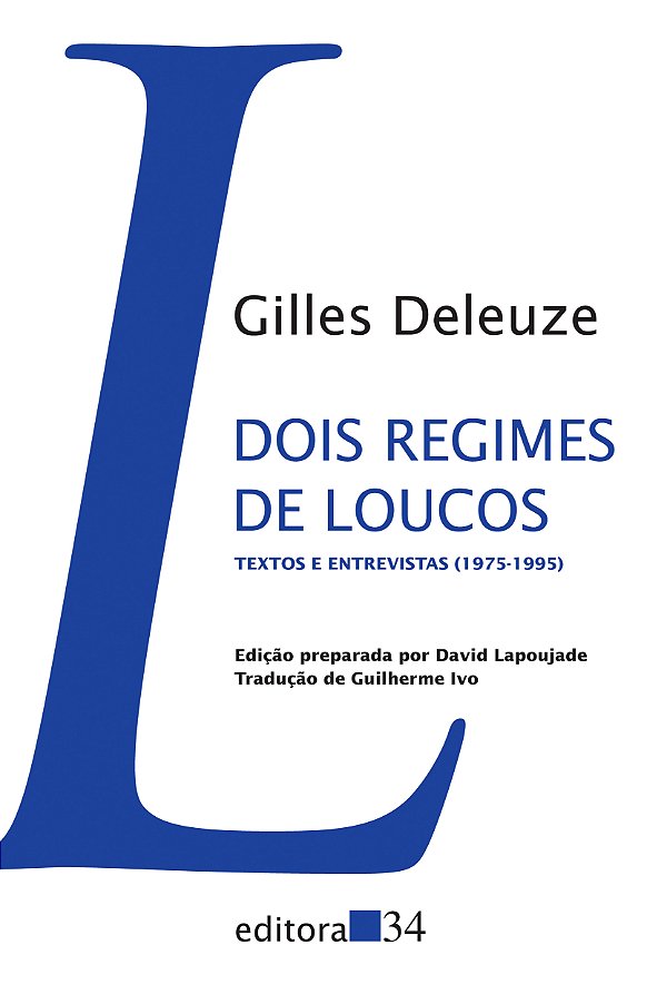 Livro Dois regimes de loucos: textos e entrevistas (1975-...