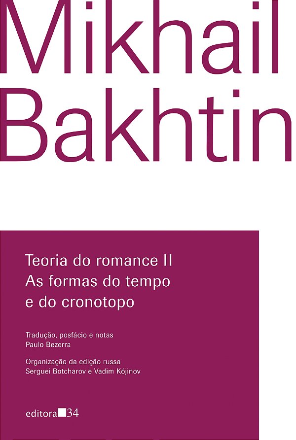 Livro Teoria do romance II: As formas do tempo e do crono...