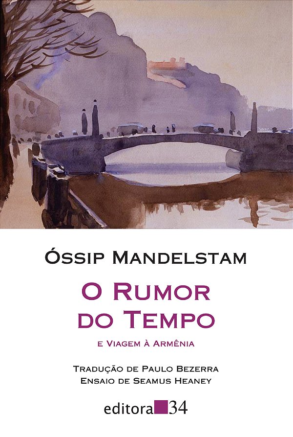 Livro O rumor do tempo e Viagem à Armênia