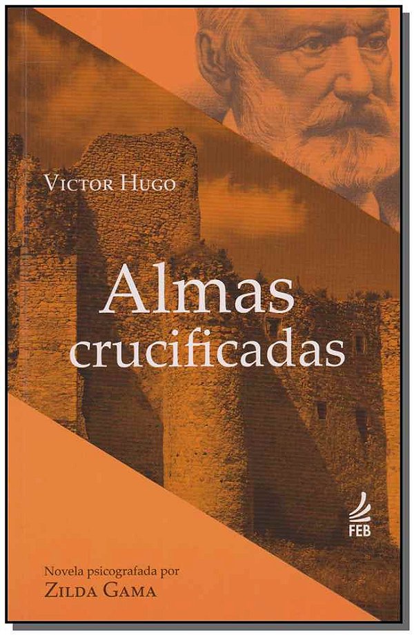 Livro Almas crucificadas