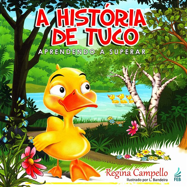Livro A história de Tuco: aprendendo a superar