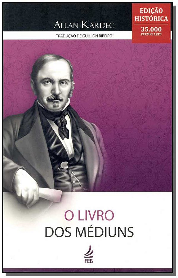 Livro O Livro Dos Mediuns - (Ed. Historica)