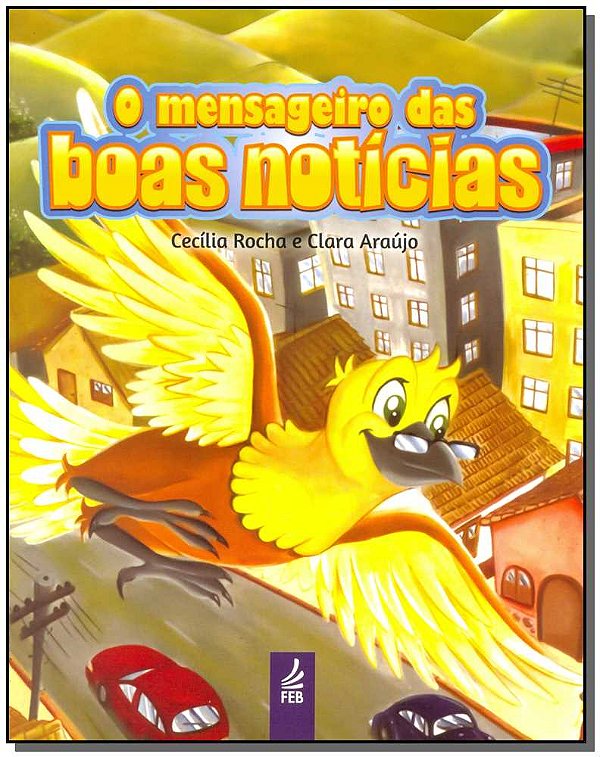 Livro O Mensageiro Das Boas Notícias