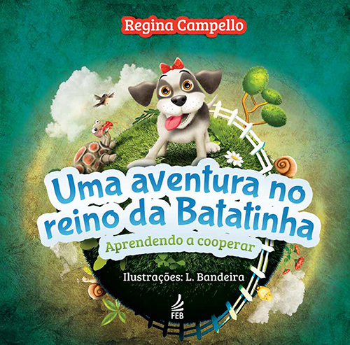 Livro Uma aventura no reino da Batatinha