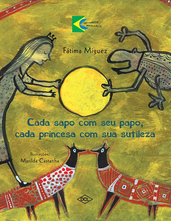 Livro Cada sapo com seu papo cada princesa com sua sutile...