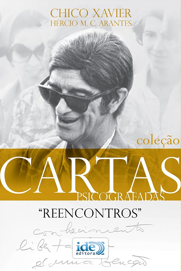 Reencontros - Cartas Psicograficas