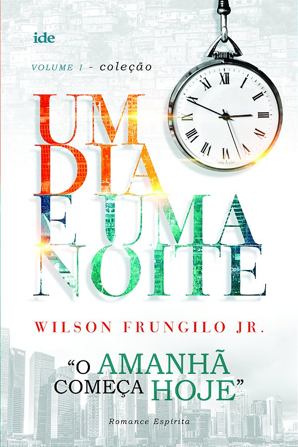 Livro O Amanhã Começa Hoje