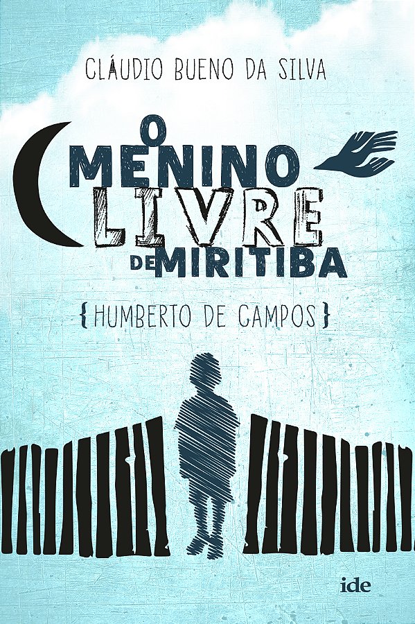Livro O Menino Livre de Miritiba