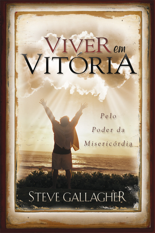 Livro Viver Em Vitória - Pelo Poder Da MisericórdiaVida ...