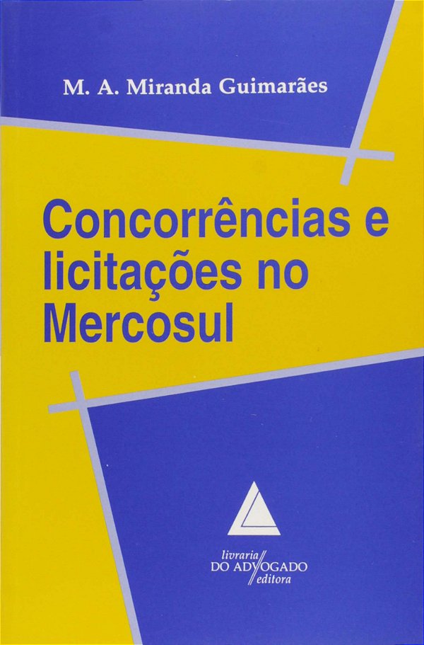 Livro Concorrências E Licitações No Mercosul