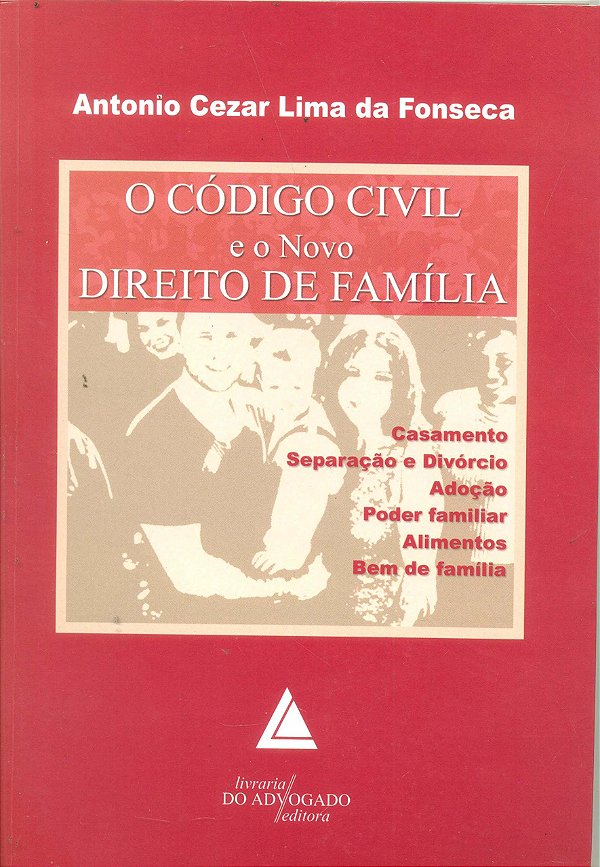 Livro O Código Civil E O Novo Direito De Família