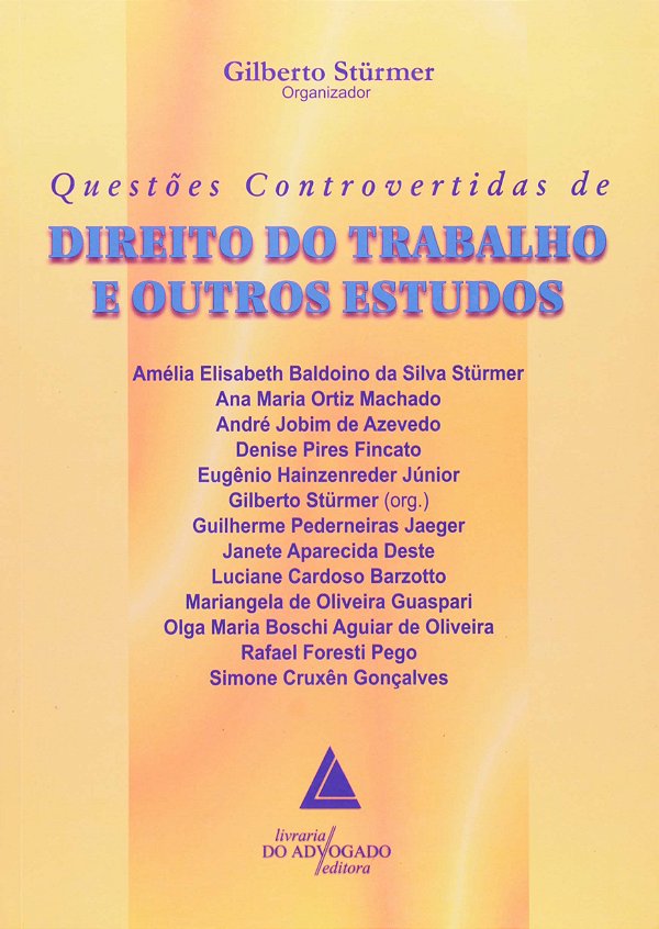 Livro Questões Controvertidas De Direito Do Trabalho E O