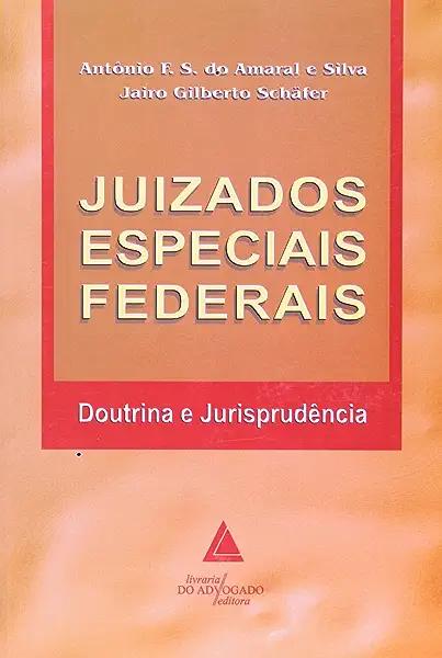 Livro Juizados Especiais Federais - Doutrina E Jurisprudê...