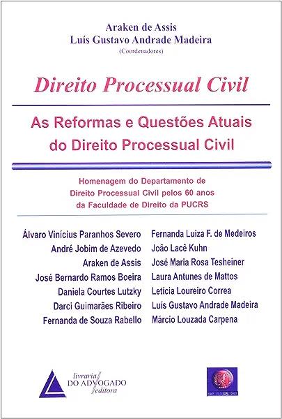 Livro Direito Processual Civil - As Reformas E Questões A...