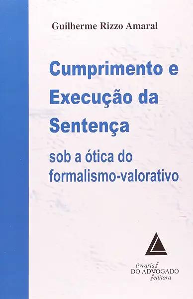 Livro Cumprimento E Execução Da Sentença - Sob A Ótica Do...