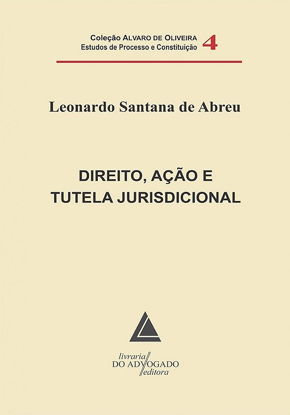 Livro Direito, Ação E Tutela Jurisdicional - 01Ed/11