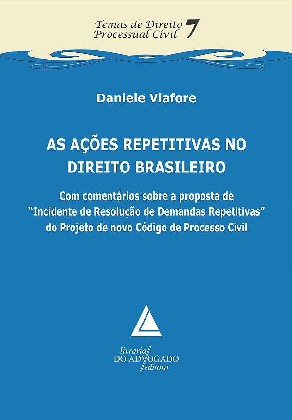 Livro As Ações Repetitivas No Direito Brasileiro - 01Ed/1...