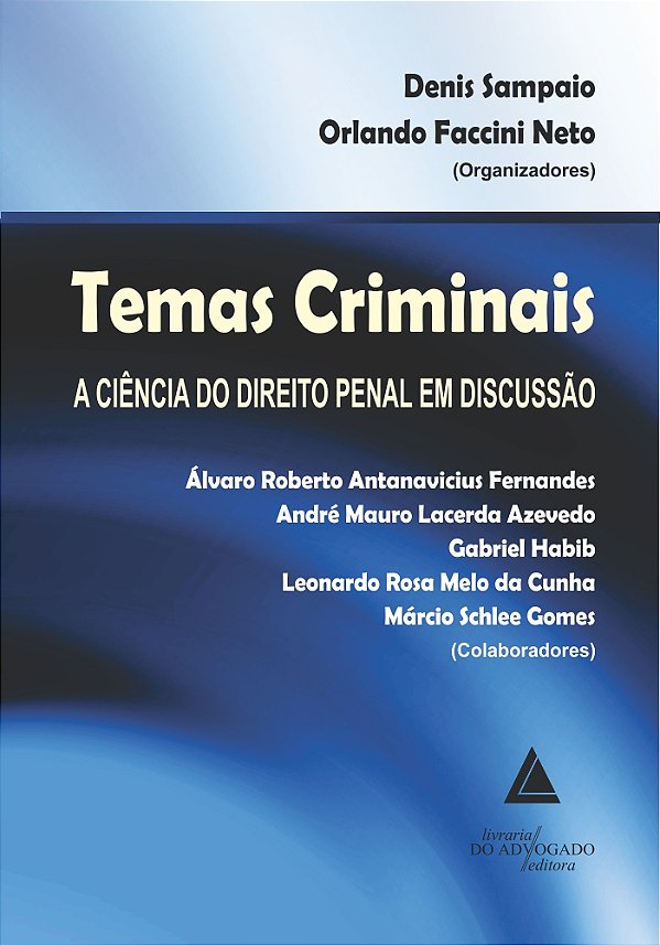 Livro Temas Criminais - A Ciência Do Direito Penal Em Dis...