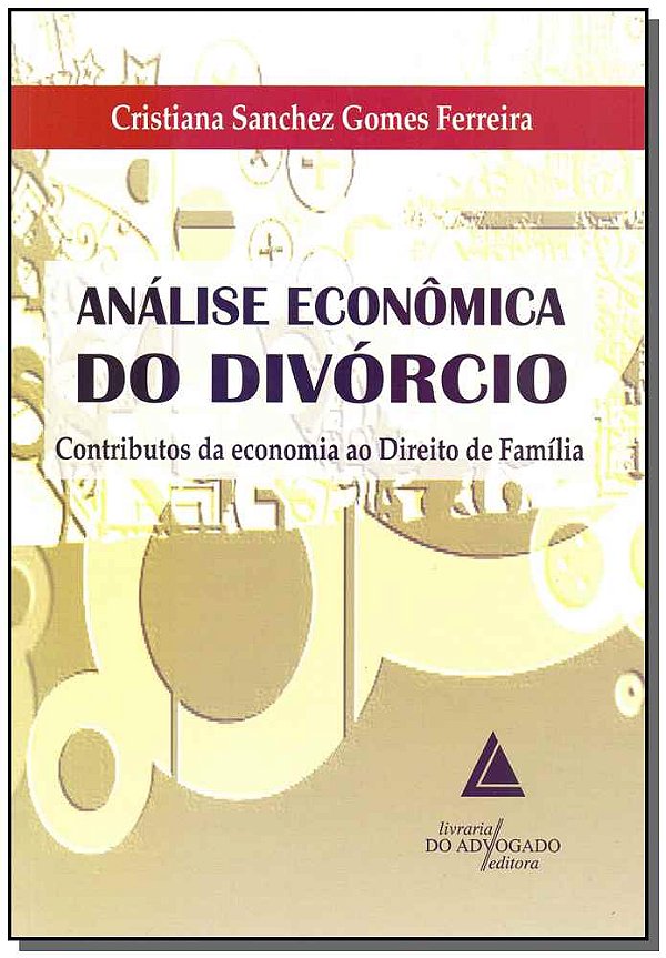 Livro Analise Econômica Do Divórcio - 01Ed/15