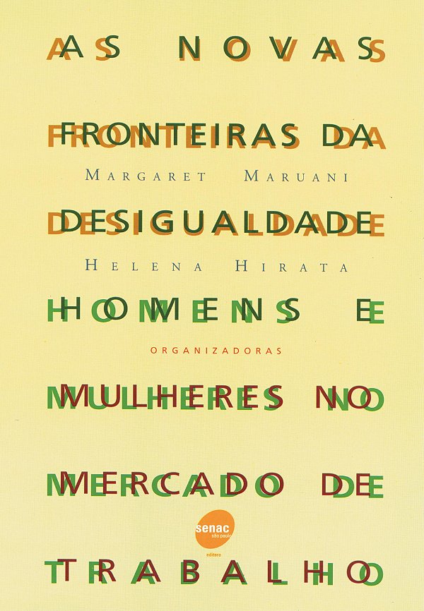 Livro As Novas Fronteiras Da Desigualdade