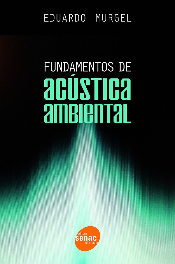Livro Fundamentos de acústica ambiental