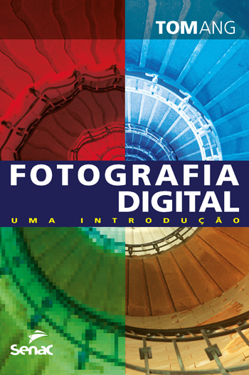 Livro Fotografia digital: Uma introdução