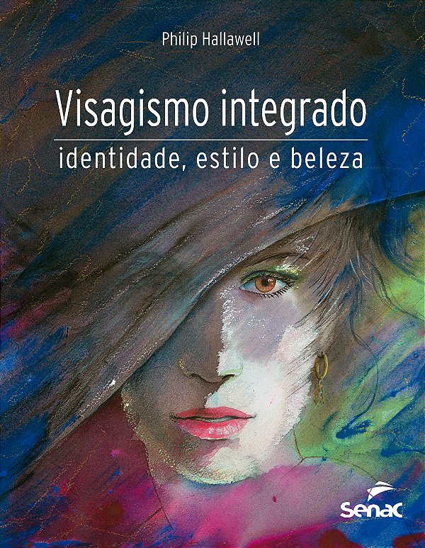 Livro Visagismo integrado: identidade, estilo e beleza