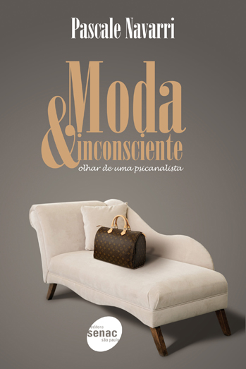 Livro Moda & inconsciente : Olhar de uma psicanalista