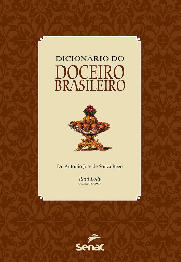 Livro Dicionário do doceiro brasileiro