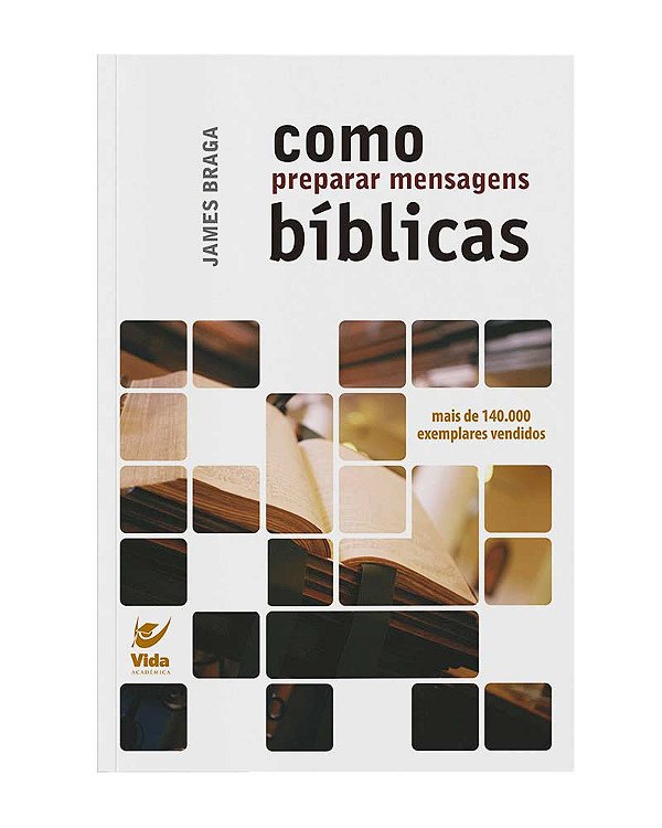 Livro Como preparar mensagens bíblicas