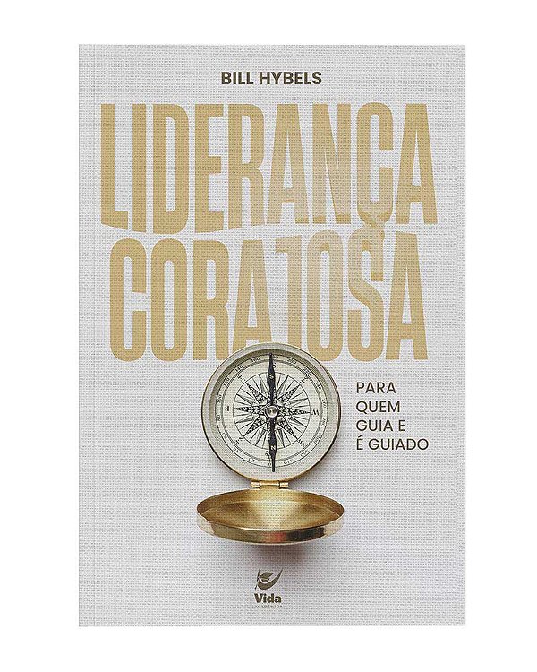 Livro Liderança corajosa: para quem guia e é guiado