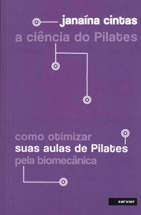 Livro A ciência do Pilates: Como otimizar suas aulas de p...