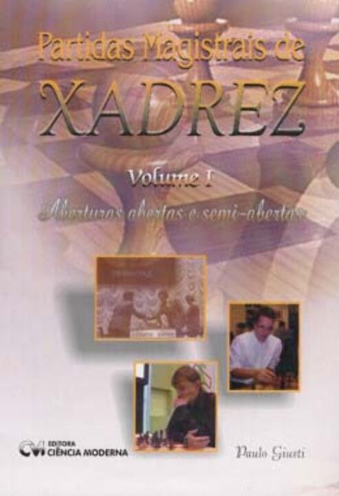 Livro Partidas Magistrais De Xadrez Vol. I Aberturas Aber...