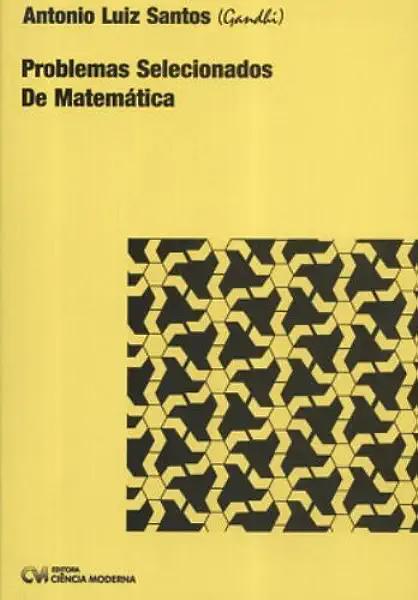 Livro Problemas Selecionados De Matemática