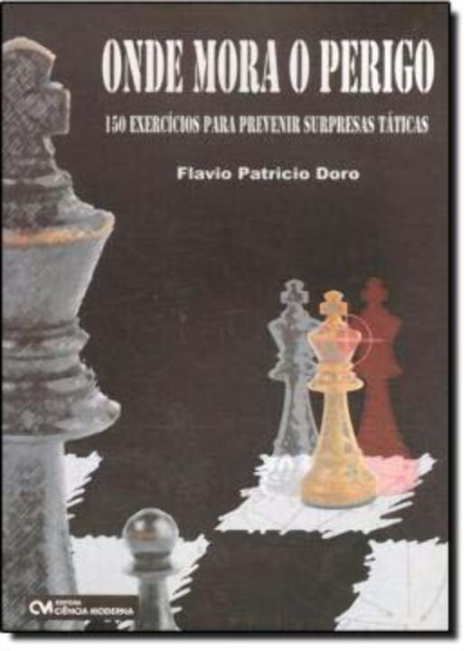 Livro Onde Mora O Perigo - 150 Exercícios Para Prevenir S...