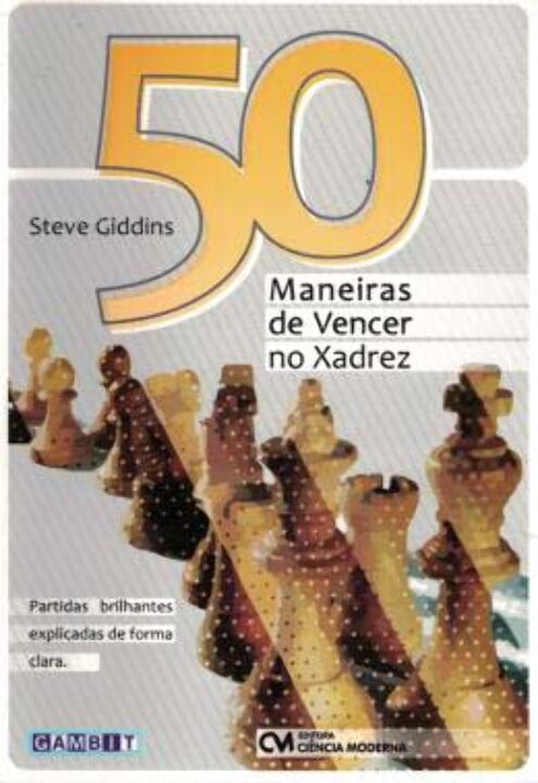 Livro 50 Maneiras De Vencer No Xadrez (2008)