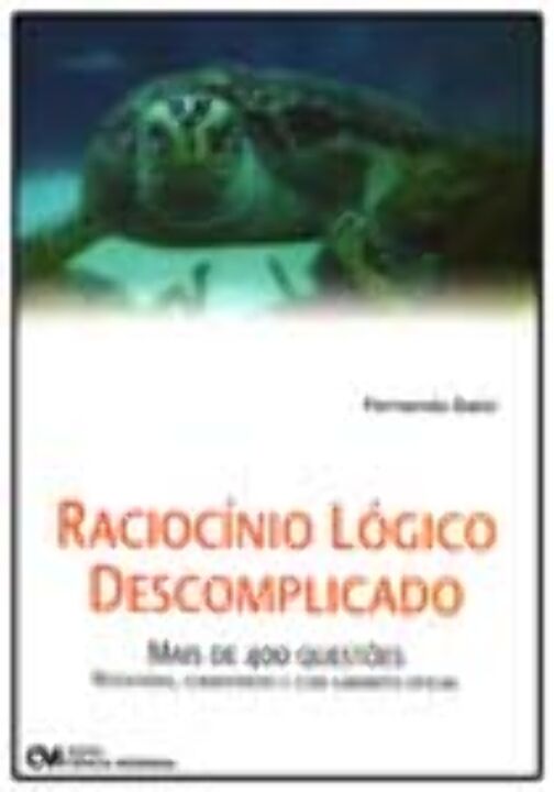 Livro Raciocinio Logico Descomplicado: Mais De 400 Questõ...