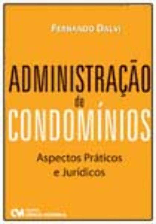 Livro Administração De Condominios - Aspectos Práticos E ...