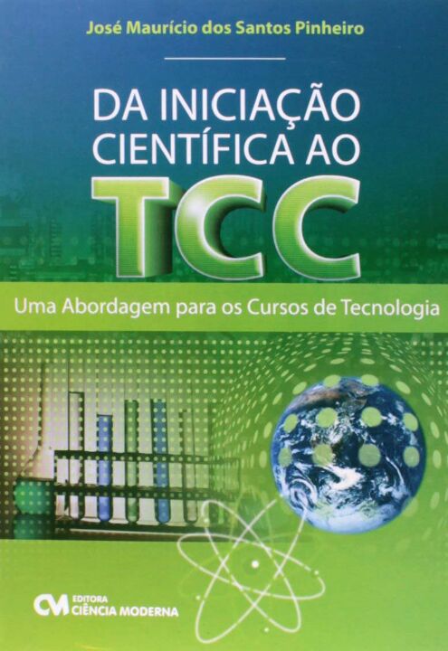 Livro Da Iniciação Científica Ao Tcc - Uma Abordagem Para...