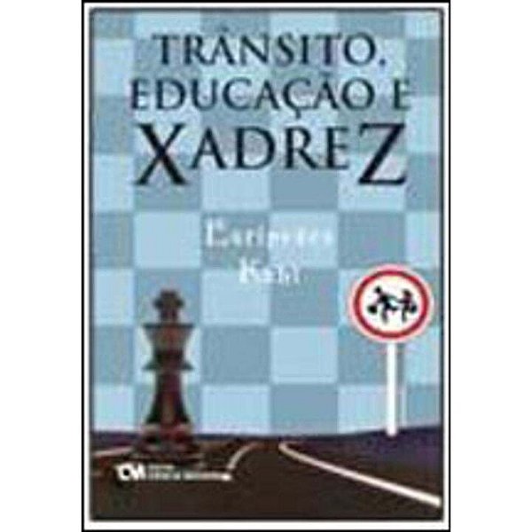 Livro Trânsito, Educação E Xadrez