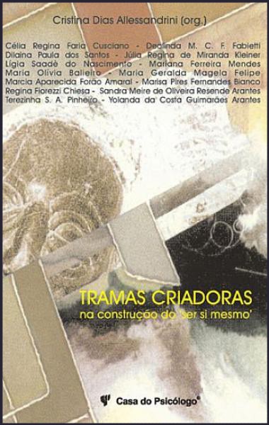 Livro Tramas criadoras ma constituição do 'ser si mesmo'