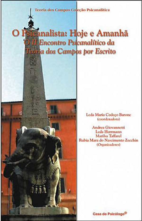 Livro O psicanalista: hoje e amanhã: o II Encontro Psican...