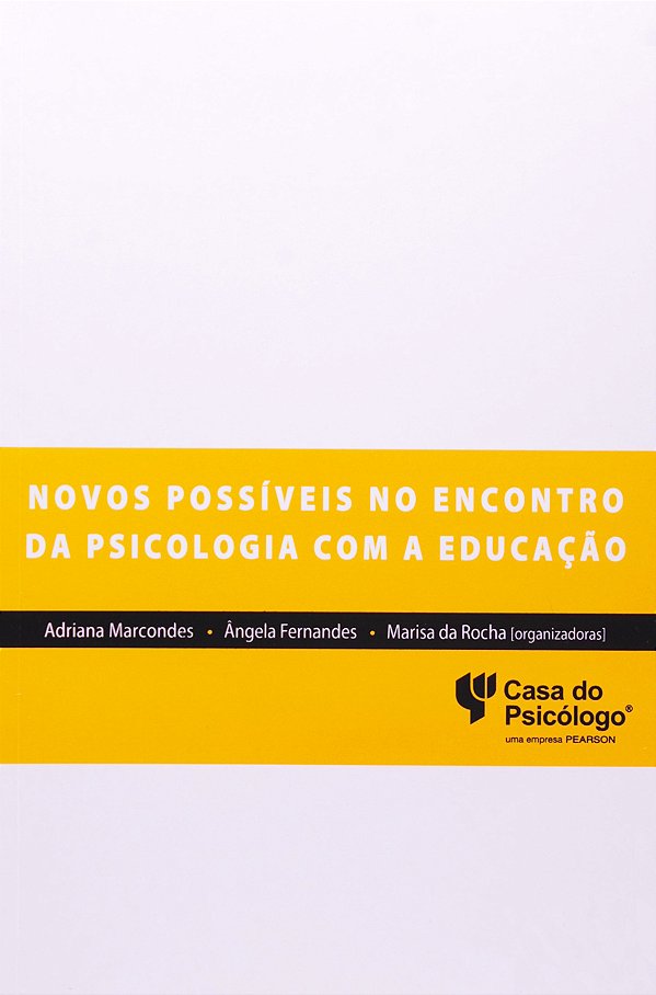 Livro Novos possíveis no encontro da psicologia com a edu...