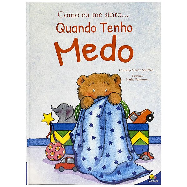Livro Como eu me sinto...Quando tenho medo