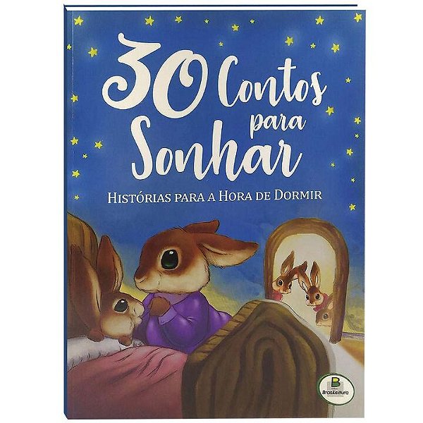 Livro 30 Contos para Sonhar. Histórias para a hora de dor...
