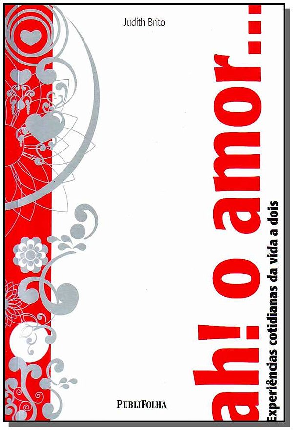 Livro Ah! O Amor...