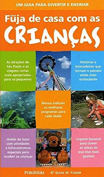 Livro Guia Fuja De Casa Com As Criancas