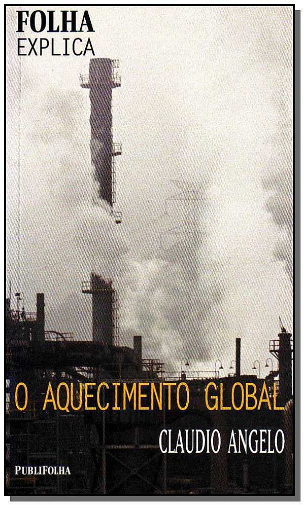 Livro Folha Explica - Aquecimento Global