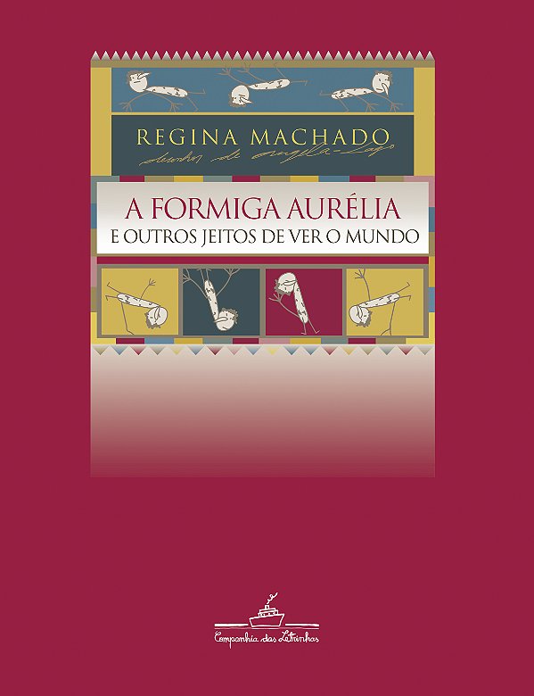 Livro A formiga Aurélia e outros jeitos de ver o mundo
