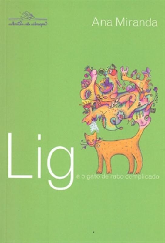 Livro Lig e o gato de rabo complicado